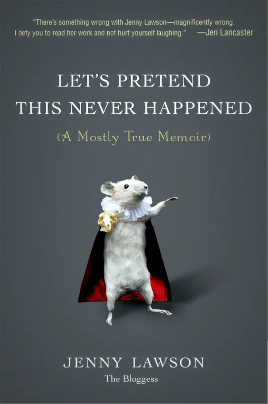 Let's Pretend This Never Happened Book Cover